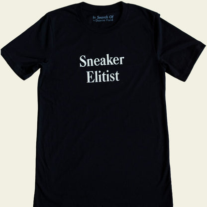 Sneaker Elitist Tee